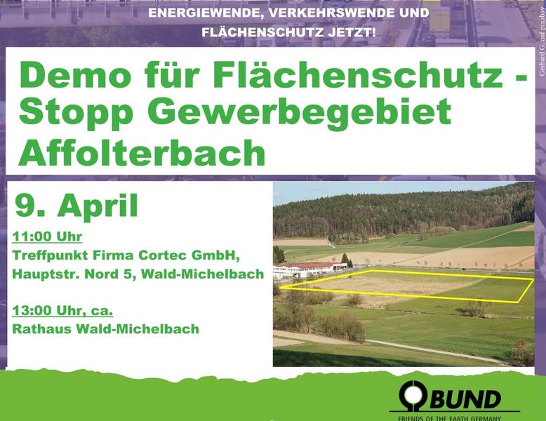 Demoplakat: Für Flächenschutz und den Stopp des Gewerbegebiets Affolterbach
